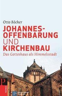 Cover: 9783491725744 | Böcher, O: Johannesoffenbarung und Kirchenbau | Otto Böcher | Gebunden
