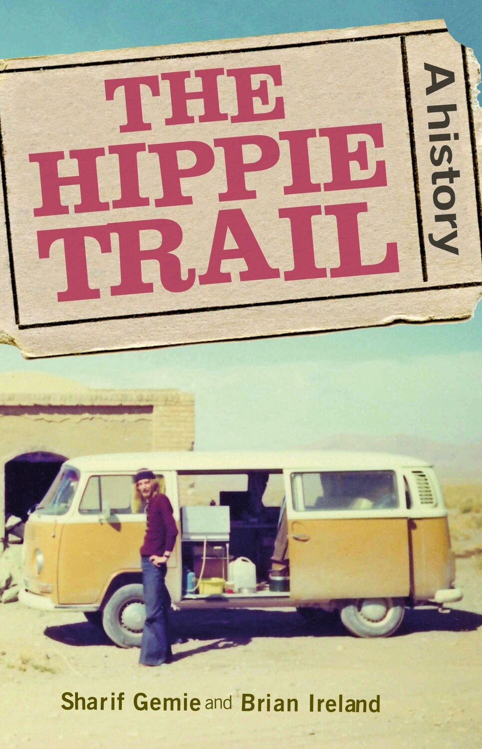 Cover: 9781526114624 | The Hippie Trail | A History | Sharif Gemie (u. a.) | Buch | Gebunden