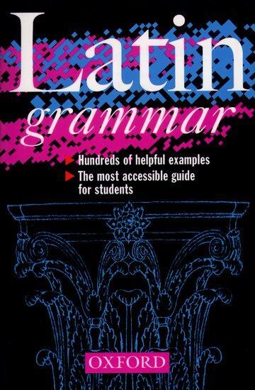 Cover: 9780198601999 | A Latin Grammar | The late James Morwood | Taschenbuch | Englisch