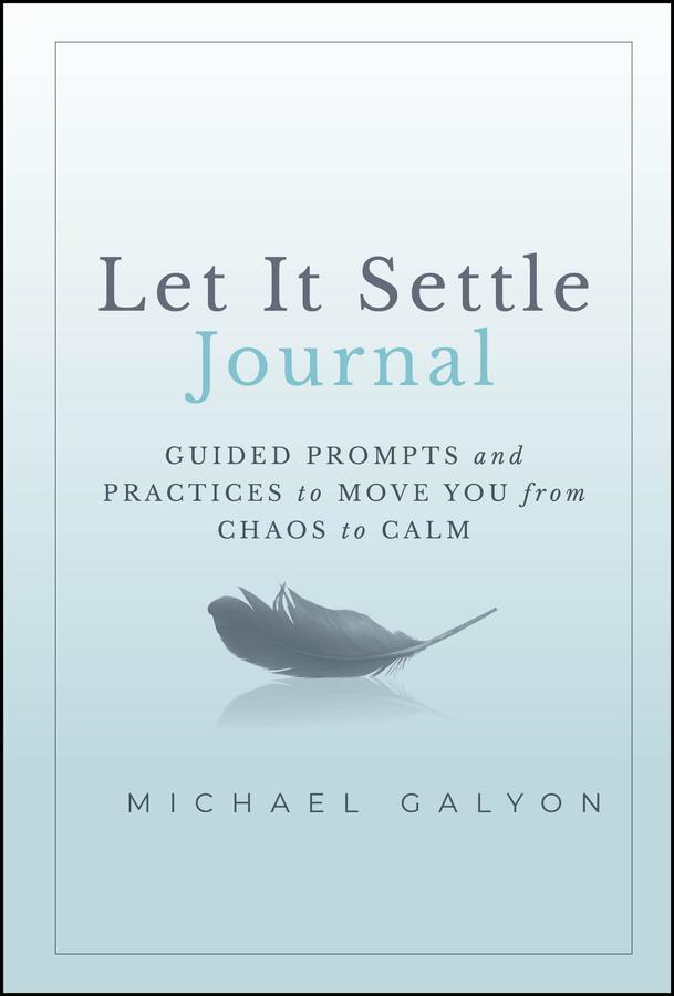 Cover: 9781394259182 | Let It Settle Journal | Michael Galyon | Buch | Englisch | 2024