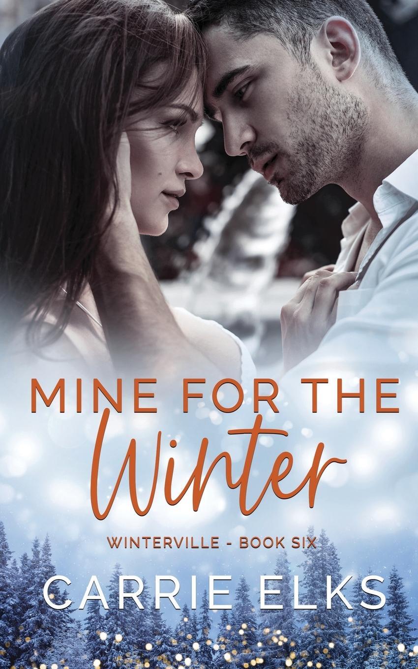 Cover: 9781916516199 | Mine For The Winter | Carrie Elks | Taschenbuch | Paperback | Englisch