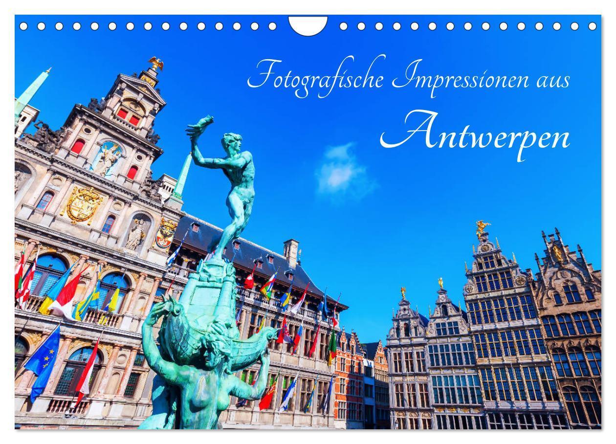 Cover: 9783383156700 | Fotografische Impressionen aus Antwerpen (Wandkalender 2024 DIN A4...