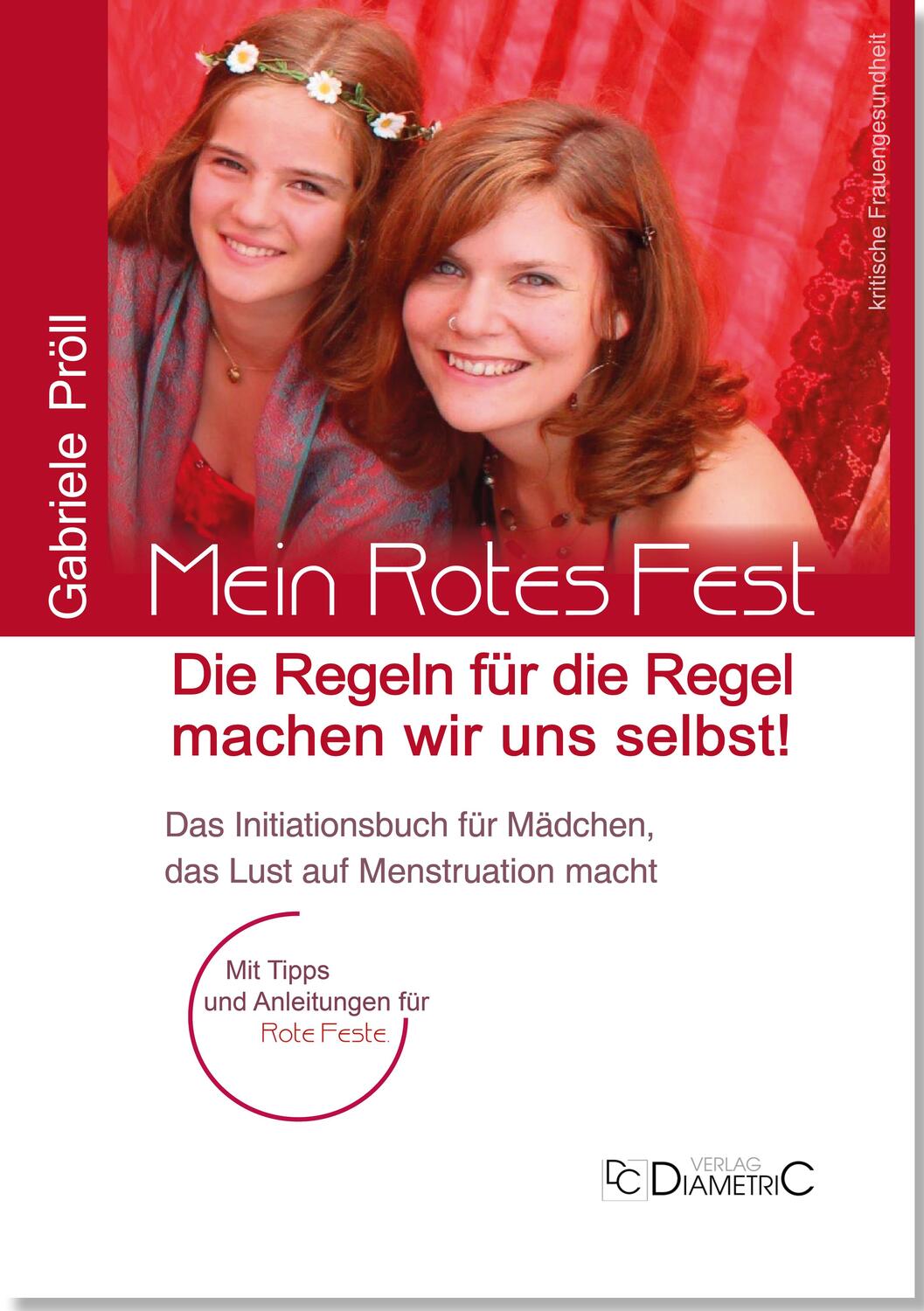 Cover: 9783938580790 | Mein Rotes Fest: Die Regeln für die Regel machen wir uns selbst!