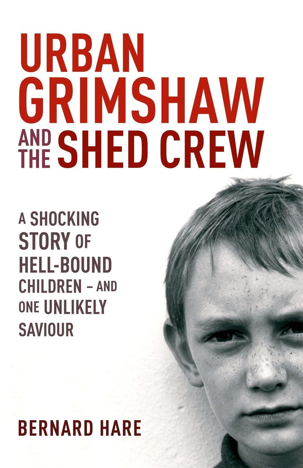 Cover: 9780340837351 | Urban Grimshaw and The Shed Crew | Bernard Hare | Taschenbuch | 2006