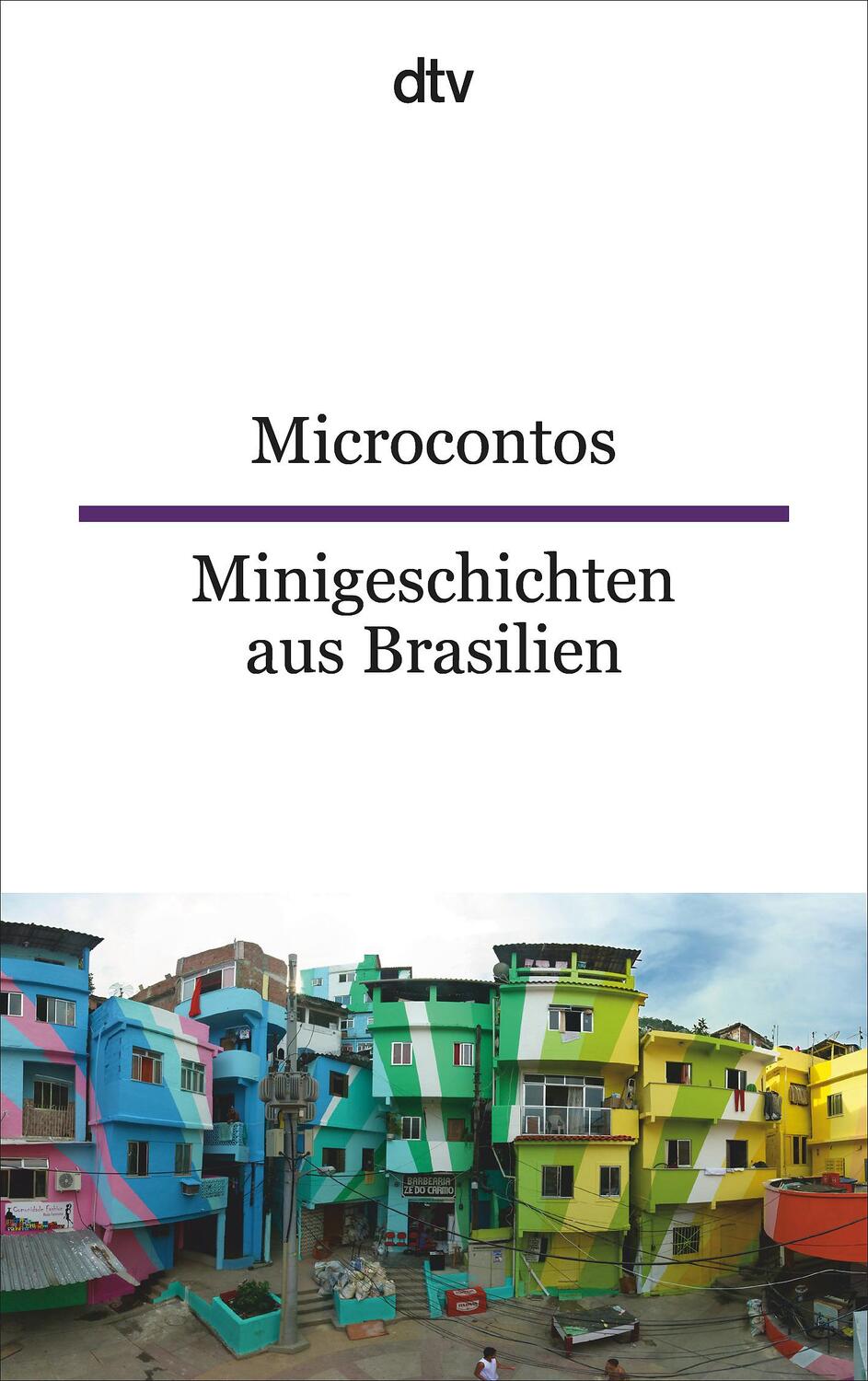 Cover: 9783423095181 | Microcontos Minigeschichten aus Brasilien | Luísa Costa Hölzl | Buch