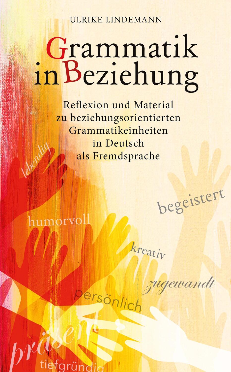 Cover: 9783862055425 | Grammatik in Beziehung | Ulrike Lindemann | Taschenbuch | Deutsch