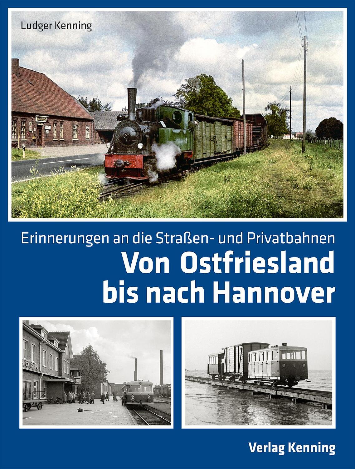 Cover: 9783944390208 | Von Ostfriesland bis nach Hannover | Ludger Kenning | Buch | Deutsch