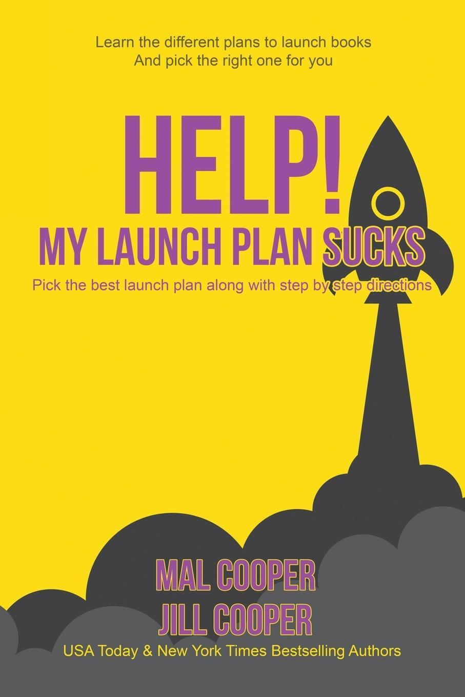 Cover: 9781643650470 | Help! My Launch Plan Sucks | Mal Cooper | Taschenbuch | Paperback