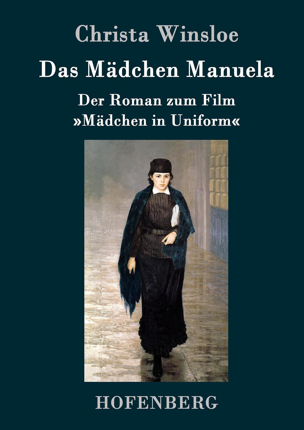 Cover: 9783861995395 | Das Mädchen Manuela | Der Roman zum Film »Mädchen in Uniform« | Buch