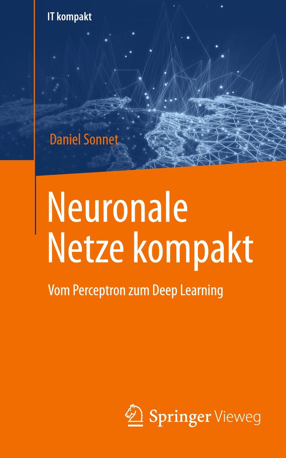 Cover: 9783658290801 | Neuronale Netze kompakt | Vom Perceptron zum Deep Learning | Sonnet