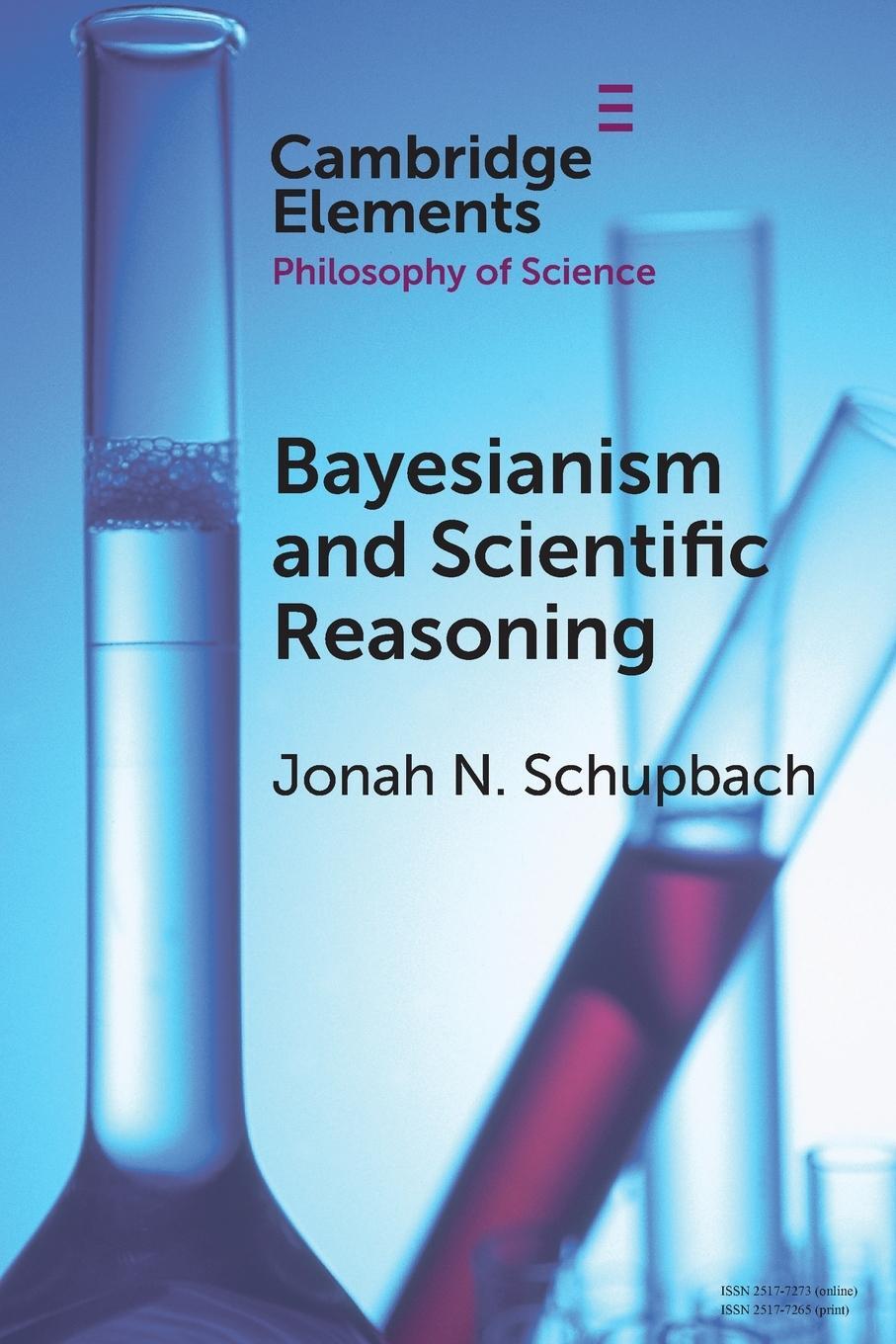 Cover: 9781108714013 | Bayesianism and Scientific Reasoning | Jonah N. Schupbach | Buch