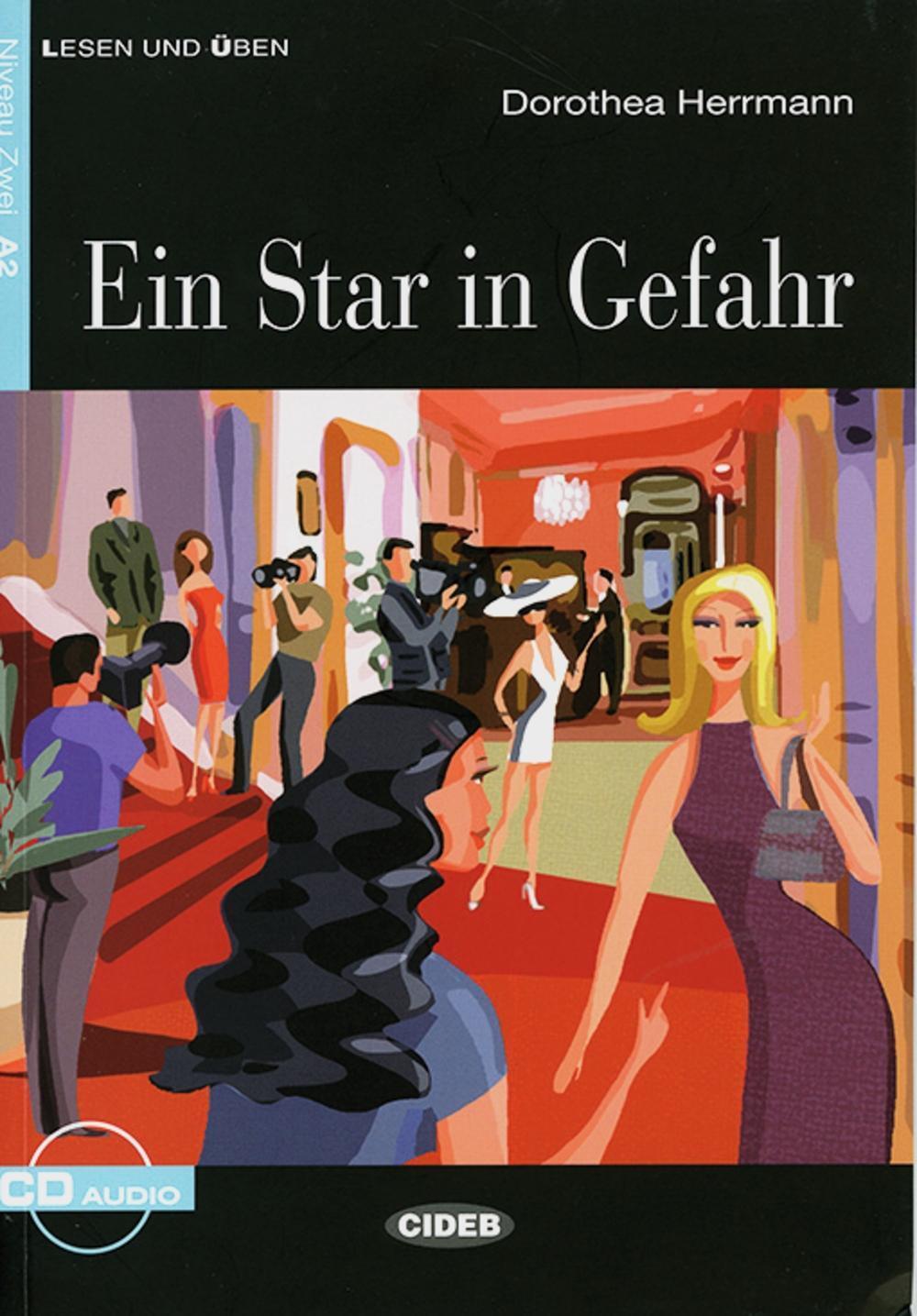 Cover: 9783125560536 | Ein Star in Gefahr (Niveau A2). Mit Audio-CD | Dorothea Herrmann