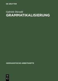 Cover: 9783484251366 | Grammatikalisierung | Gabriele Diewald | Buch | ISSN | VIII | Deutsch