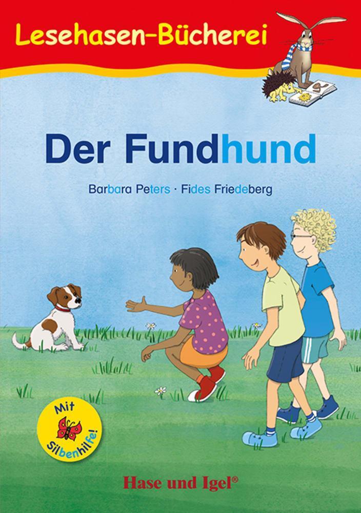 Cover: 9783863162924 | Der Fundhund / Silbenhilfe | Schulausgabe | Barbara Peters | Buch
