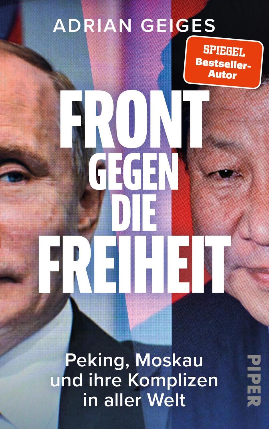 Cover: 9783492072847 | Front gegen die Freiheit | Adrian Geiges | Buch | 256 S. | Deutsch