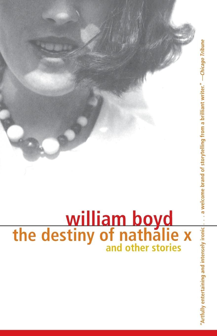 Cover: 9780679767848 | The Destiny of Nathalie X | William Boyd | Taschenbuch | Paperback