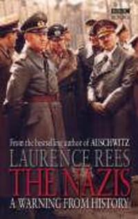 Cover: 9780563493334 | The Nazis | A Warning From History | Laurence Rees | Taschenbuch