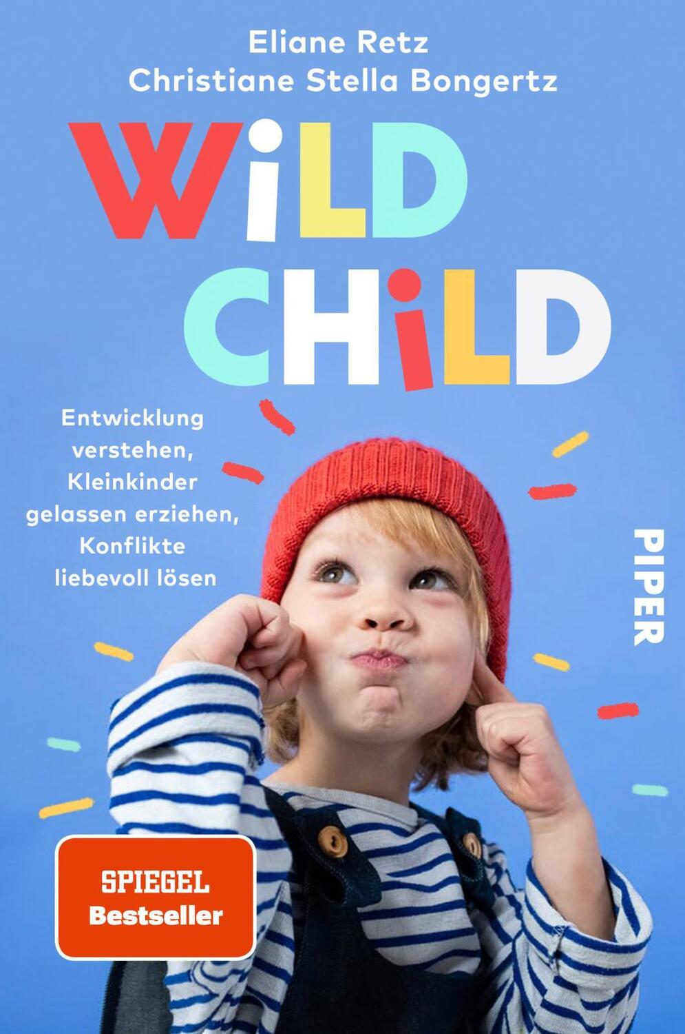 Cover: 9783492062497 | Wild Child | Eliane Retz (u. a.) | Taschenbuch | Deutsch | 2021