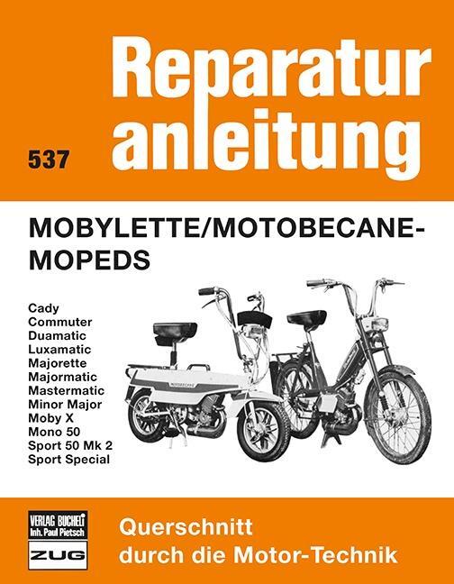Cover: 9783716813744 | Mobylette / Motobecane - Mopeds | Taschenbuch | Reparaturanleitungen
