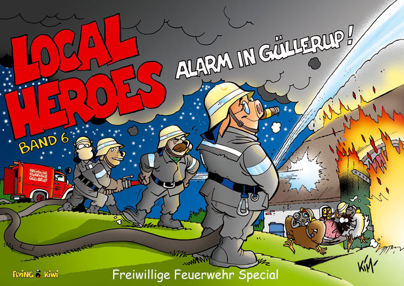 Cover: 9783926055699 | Local Heroes - Alarm in Güllerup! | Freiwillige Feuerwehr Special