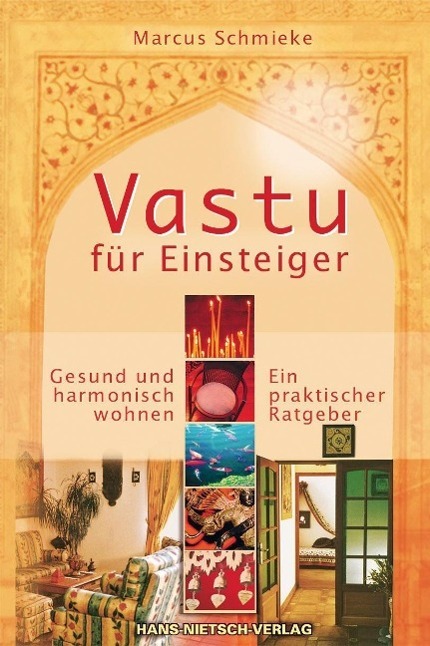 Cover: 9783934647541 | Vastu für Einsteiger | Marcus Schmieke | Taschenbuch | Deutsch | 2003