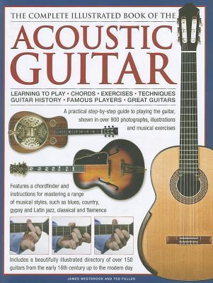 Cover: 9780754821687 | Complete Illustrated Book of the Acoustic Guitar | Westbrook | Buch