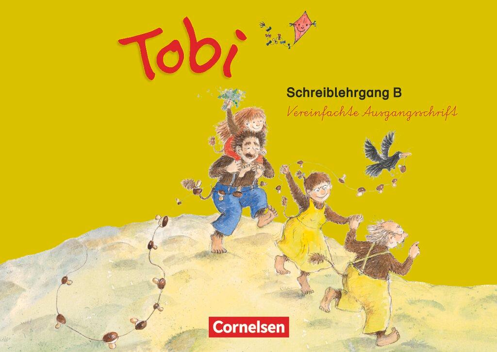 Cover: 9783060816408 | Tobi-Fibel. 1./2. Schuljahr Schreiblehrgang B in Vereinfachter...