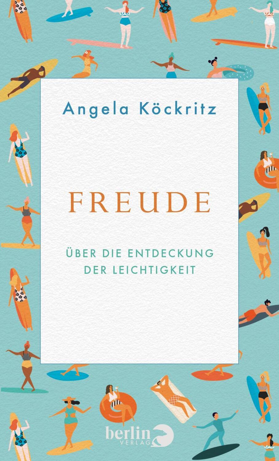 Cover: 9783827014511 | Freude | Angela Köckritz | Buch | Deutsch | 2022 | Berlin Verlag