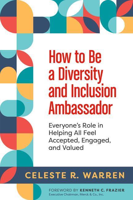 Cover: 9781523001453 | How to Be a Diversity and Inclusion Ambassador: Everyone's Role in...