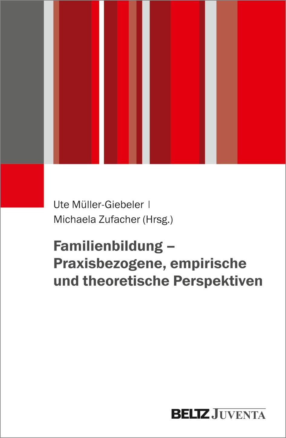 Cover: 9783779963783 | Familienbildung - Praxisbezogene, empirische und theoretische...