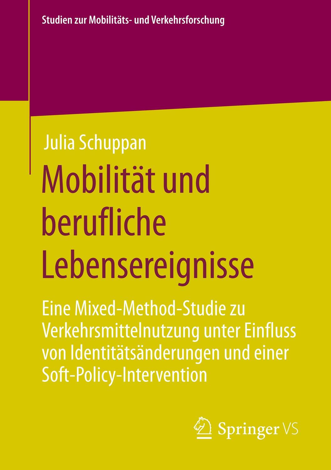 Cover: 9783658299156 | Mobilität und berufliche Lebensereignisse | Julia Schuppan | Buch