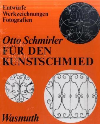 Cover: 9783803050441 | Für den Kunstschmied | Otto Schmirler | Buch | Deutsch