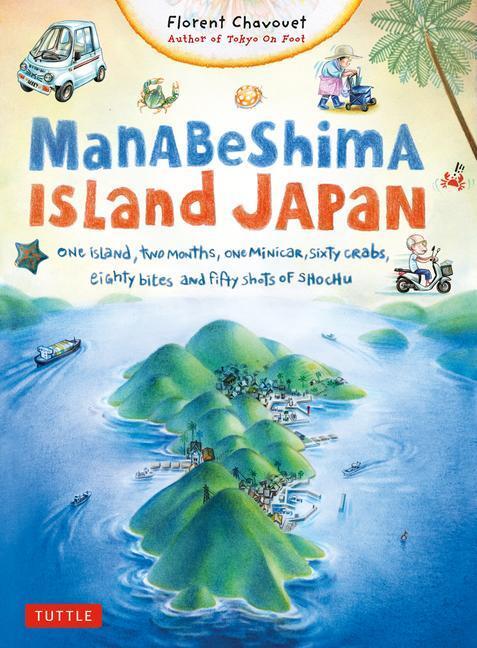Cover: 9780804857215 | Manabeshima Island Japan | Florent Chavouet | Taschenbuch | Englisch