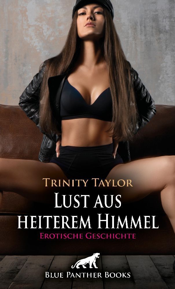 Cover: 9783756161539 | Lust aus heiterem Himmel Erotische Geschichte + 1 weitere Geschichte