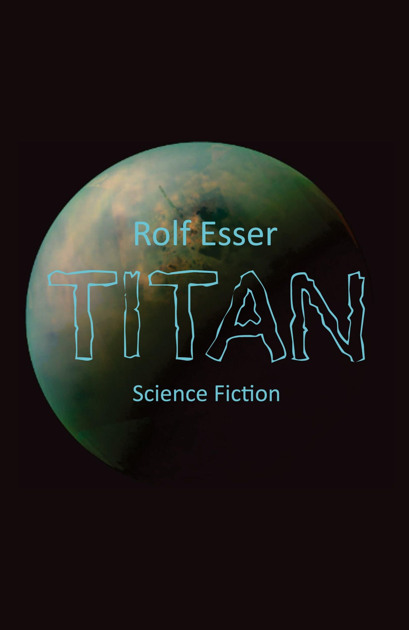 Cover: 9783384245861 | Titan | Rolf Esser | Taschenbuch | Paperback | 140 S. | Deutsch | 2024