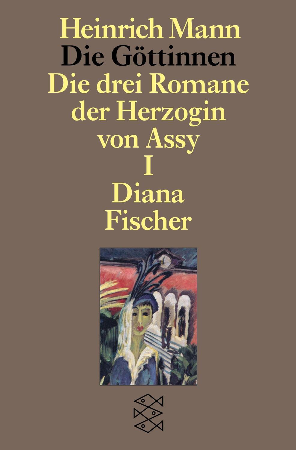 Cover: 9783596259250 | Die Göttinnen - Die drei Romane der Herzogin von Assy | I. Band: Diana