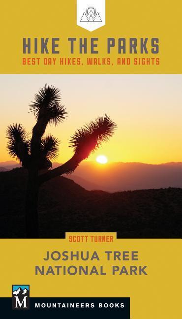 Cover: 9781680512526 | Hike the Parks: Joshua Tree National Park | Scott Turner | Taschenbuch