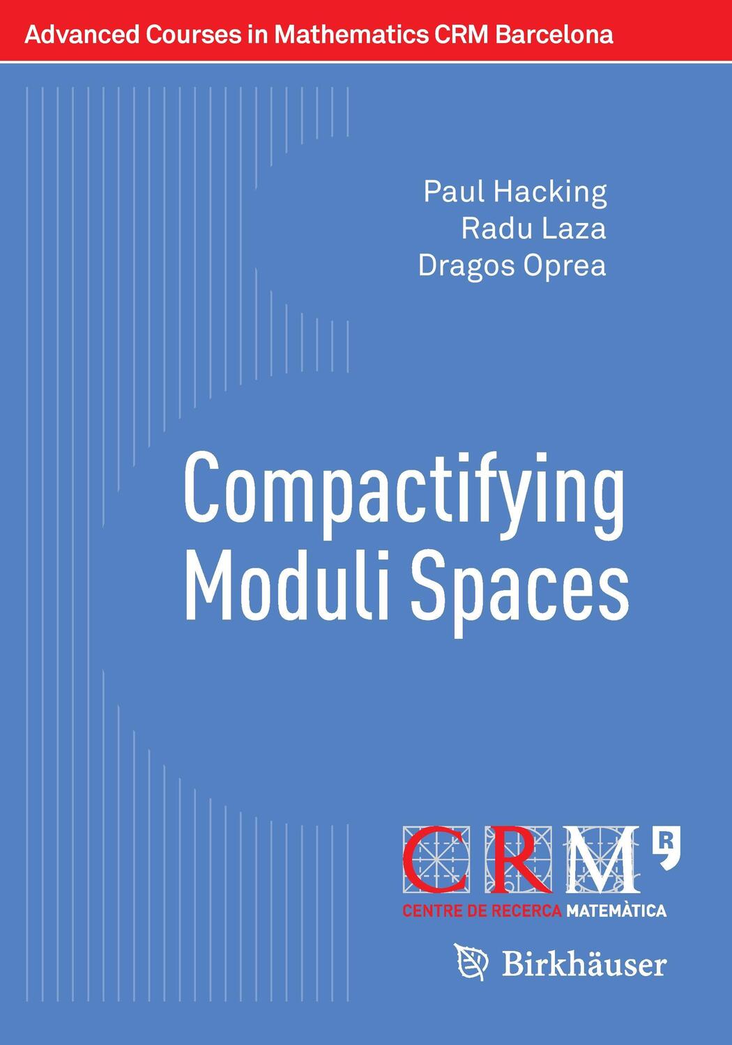Cover: 9783034809207 | Compactifying Moduli Spaces | Dragos Oprea (u. a.) | Taschenbuch | VII