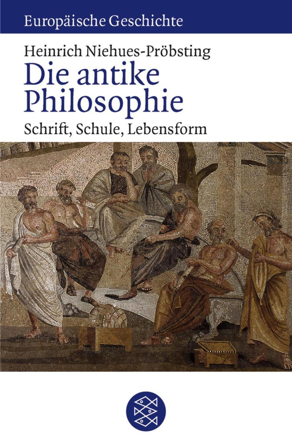 Cover: 9783596601066 | Die antike Philosophie | Heinrich Niehues-Pröbsting | Taschenbuch