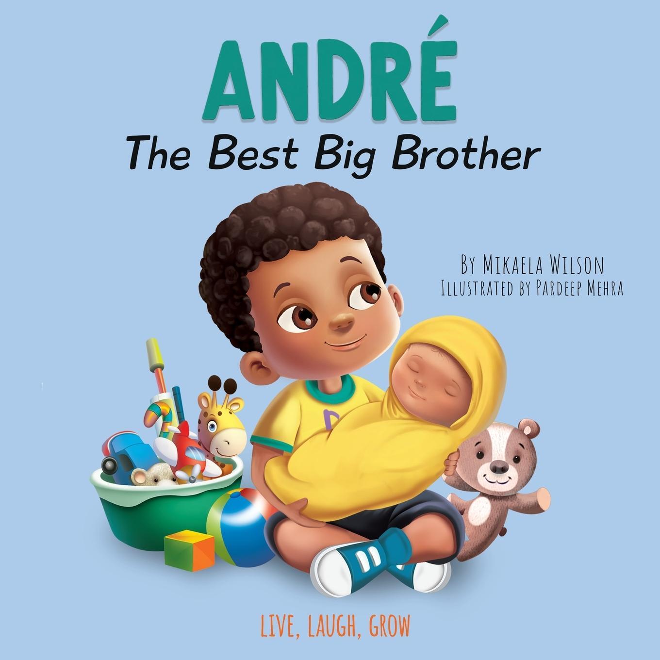 Cover: 9781735352107 | Andre The Best Big Brother | Mikaela Wilson | Taschenbuch | Paperback