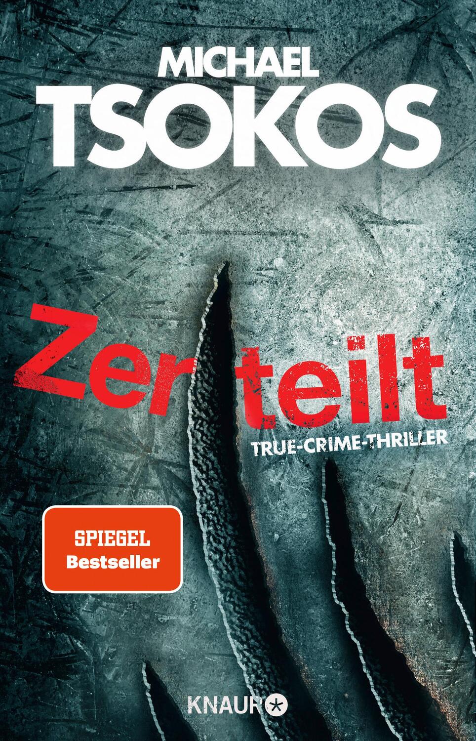 Cover: 9783426528686 | Zerteilt | True-Crime-Thriller | Michael Tsokos | Taschenbuch | 352 S.