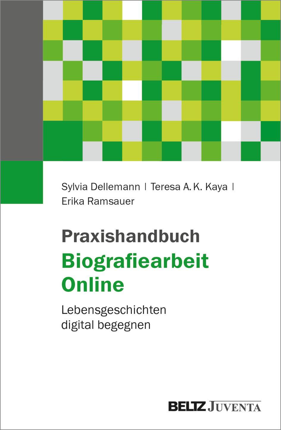 Cover: 9783779967743 | Praxishandbuch Biografiearbeit Online | Sylvia Dellemann (u. a.)