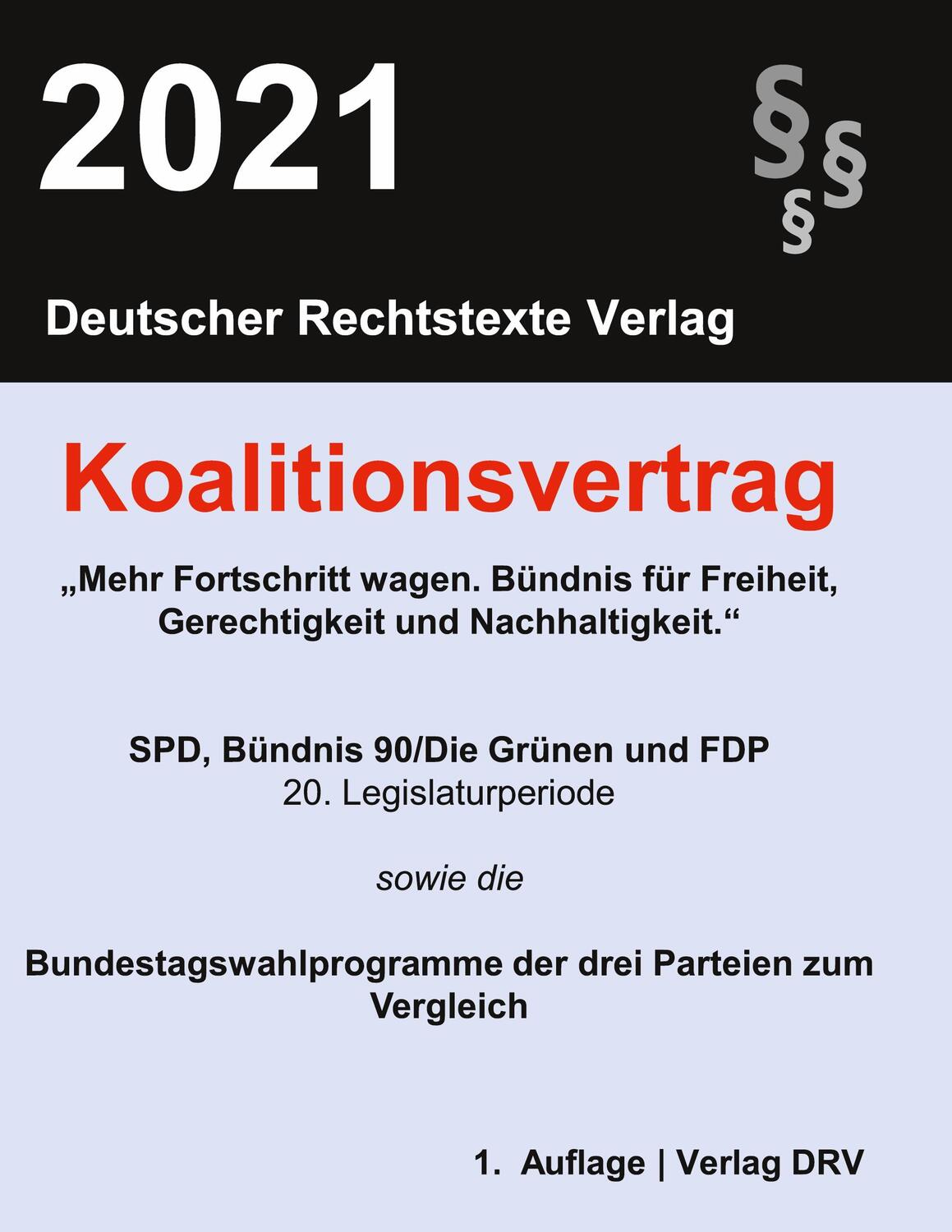 Cover: 9783947894840 | Koalitionsvertrag 2021 | Redaktion Drv | Taschenbuch | Paperback