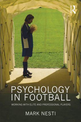 Cover: 9780415549998 | Psychology in Football | Working with Elite and Professional Players