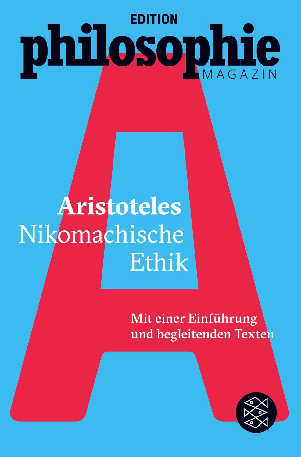 Cover: 9783596035540 | Nikomachische Ethik | (Mit Begleittexten vom Philosophie Magazin)