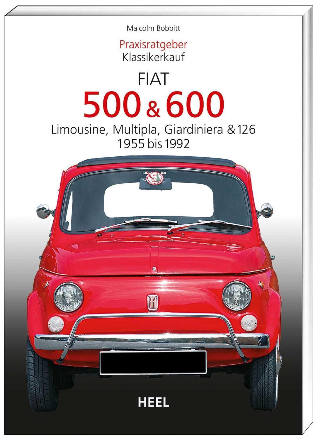 Cover: 9783868520354 | Praxisratgeber Klassikerkauf: Fiat 500 / 600 1955-1992 | Bobbitt