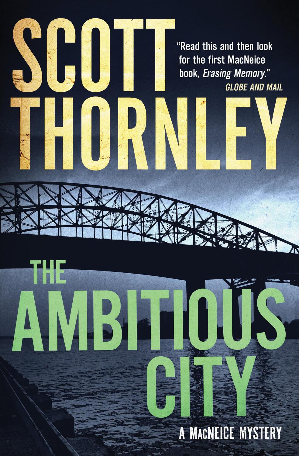 Cover: 9781487003265 | The Ambitious City: A MacNeice Mystery | Scott Thornley | Taschenbuch
