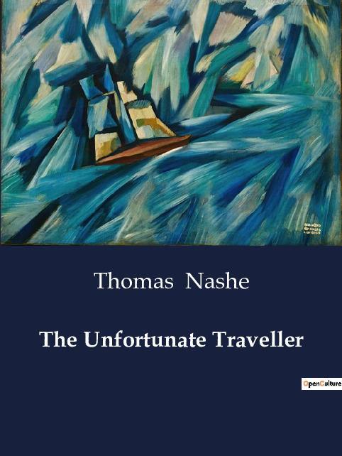 Cover: 9791041995271 | The Unfortunate Traveller | Thomas Nashe | Taschenbuch | Paperback