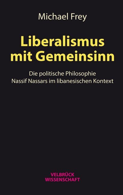 Cover: 9783958322011 | Liberalismus mit Gemeinsinn | Michael Frey | Taschenbuch | Deutsch