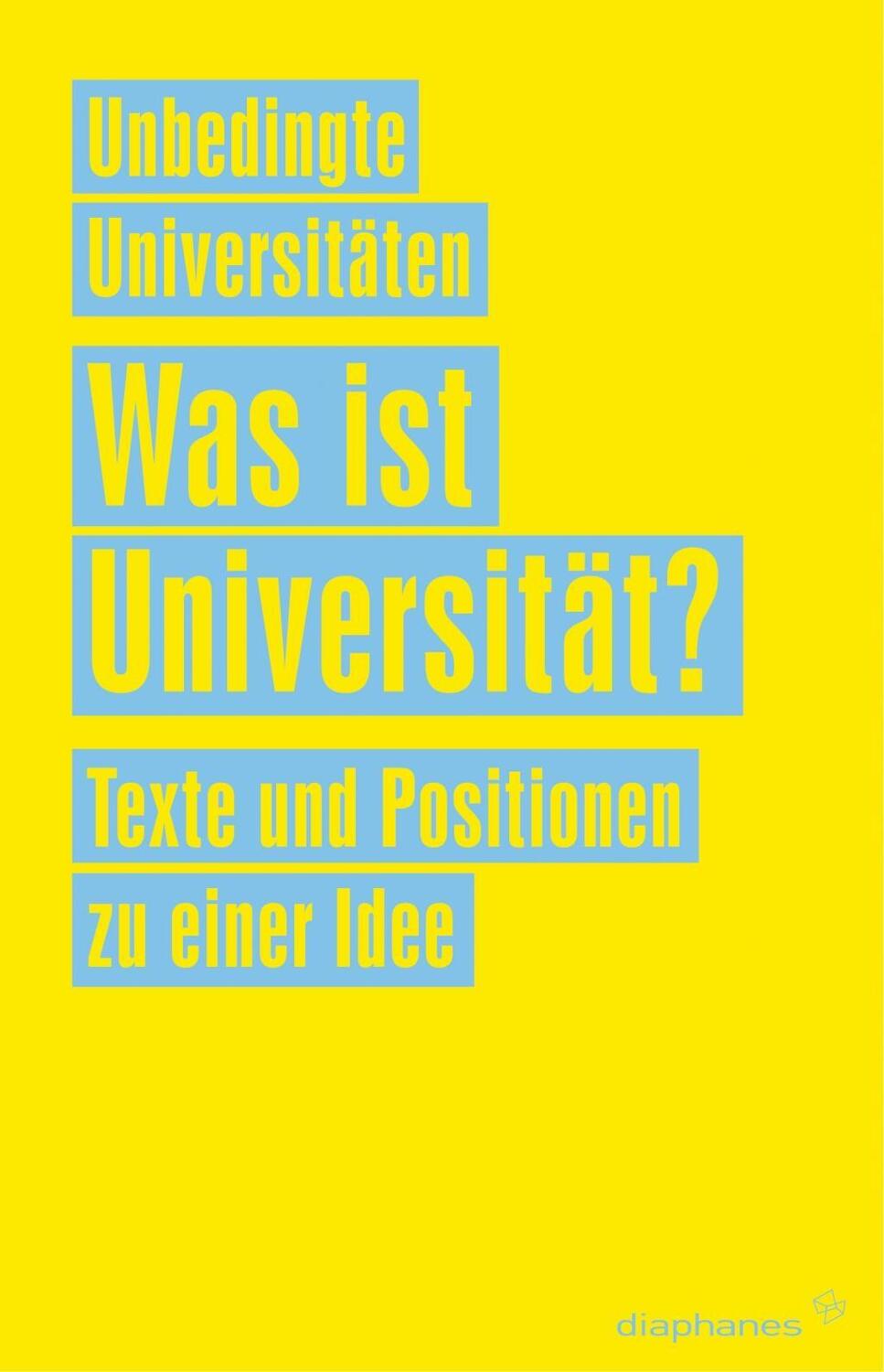 Cover: 9783037341230 | Was ist Universität? | Taschenbuch | 352 S. | Deutsch | 2010